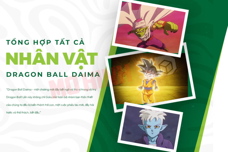 Tổng hợp tất cả các nhân vật Dragon Ball Daima