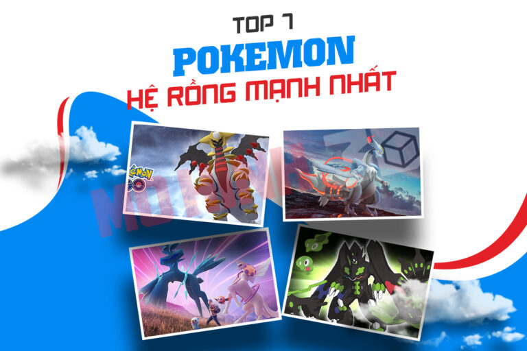 Top 7 Pokemon hệ rồng mạnh nhất