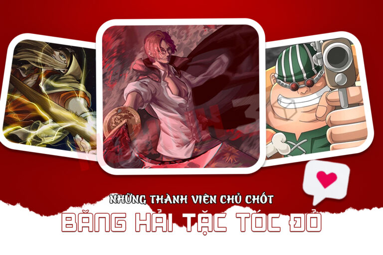Những thành viên chủ chốt băng hải tặc Tóc Đỏ One Piece