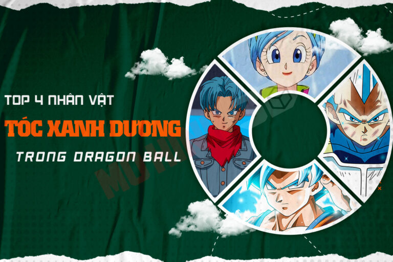 Top 4 nhân vật tóc xanh dương trong Dragon Ball