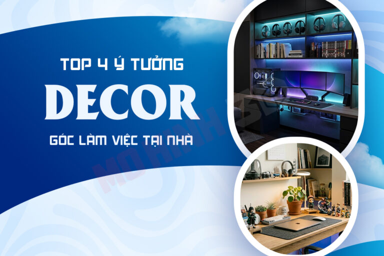 Top 4 ý tưởng decor góc làm việc
